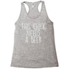 this chick needs a beer Racerback Tank