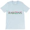 amazing T-Shirt