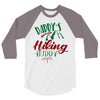 Daddy Hiking Buddy Mountains 3/4 Sleeve Shirt