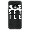 never settle Samsung Galaxy S8