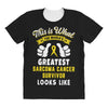This is What The Worlds Greatest Sarcoma Cancer Survivor Looks Like All Over Women's T-shirt