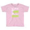 my broom broke! so now i nurse Toddler T-shirt