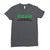 Vegans We're Not Crazy We're Just From The Future Ladies Fitted T-Shirt
