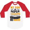 My Son Is Super Awesome His Momma 3/4 Sleeve Shirt