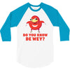 Do You Know De Wey 3/4 Sleeve Shirt
