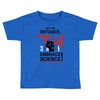 embrace science Toddler T-shirt