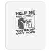 help me stack overflow youre myo nly hope Mousepad