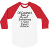 talk to myself 3/4 Sleeve Shirt