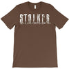stalker T-Shirt