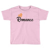 king romance Toddler T-shirt