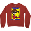 We Can Do It Crewneck Sweatshirt