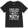 english is important but math is importanter V-Neck Tee