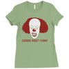 clowns aren't funny Ladies Fitted T-Shirt