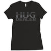 hug dealer Ladies Fitted T-Shirt