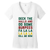 deck the halls and do some burpees Women's V-Neck T-Shirt