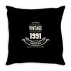 premium vintage 1991 classic perfectly aged limited edition Throw Pillow