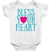 bless your heart Baby Onesie