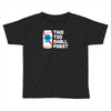 this too shall pabst Toddler T-shirt