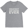 okayest girlfriend ever V-Neck Tee