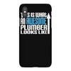 this is what an awesome plumber looks like iPhoneX Case