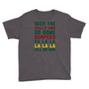 deck the halls and do some burpees Youth Tee