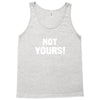 Not Yours Tank Top