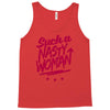 such a nasty woman Tank Top
