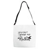 you can't scare me i'm a mother Adjustable Strap Totes