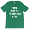 Wife Mommy Protector Hero T-Shirt