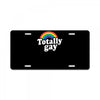 totally gay License Plate