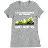 the mountains are calling Ladies Fitted T-Shirt