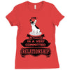 I Am French Bulldog Actually In A Very Commited Relationship Ladies Fitted T-Shirt
