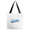 we'll do it live Tote Bags