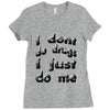 i don't do drugs tie dye Ladies Fitted T-Shirt