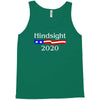 hindsight 2020 Tank Top