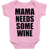 mamma needs some vino divertente Baby Onesie