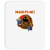 mar   ti   ni! Mousepad