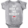 no risk it, no biscuit w Baby Onesie