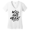kill the beat Women's V-Neck T-Shirt