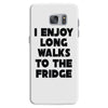 i enjoy long walks to the fridge Samsung Galaxy S7