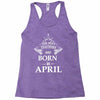The Best Teachers Are Born in April Racerback Tank