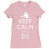 keep calm i'm a dj Ladies Fitted T-Shirt