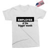 employee of the friggin month Exclusive T-shirt