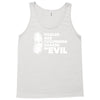 pickles are cucumbers soaked in evil Tank Top