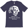without a moustache einstein proud hirsute mustachioed grooming T-Shirt