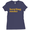 bowling sucks bowl team league club funny geek nerd sport pin tee shir Ladies Fitted T-Shirt