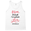 Mom Great Job I m Awesome Love Happy Mother's Day Tank Top