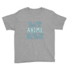 care about anime and two real people girls Youth Tee