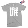 choose life Exclusive T-shirt