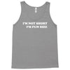 i'm not short i'm fun sized, funny Tank Top